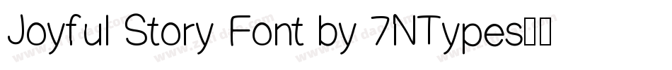 Joyful Story Font by 7NTypes字体转换